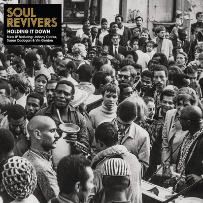 Soul Revivers - Holding It Down