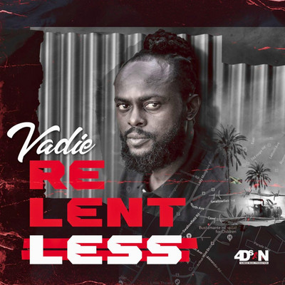 Vadie - Relentless