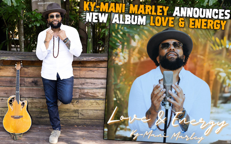 Ky-Mani Marley Announces New Album 'Love & Energy'