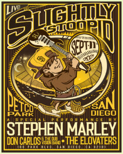 Slightly Stoopin in San Diego poster